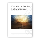 Die Himmlische Entscheidung